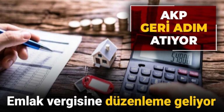 akp geri adim atiyor emlak vergisine duzenleme geliyor KXAXc5BX