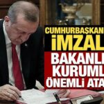 cumhurbaskani-erdogan-imzaladi-bakanlik-ve-kurumlara-onemli-atamalar-resmi-gazetede-FKytQws1.jpg