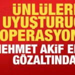 unlulere-uyusturucu-operasyonu-gazeteci-mehmet-akif-ersoy-ve-3-supheli-gozaltinda-zJyt4OsP.jpg