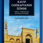 evlerin-icinde-dinden-geriye-ne-kalmistitaha-kilincin-dogu-turkistan-seyahatnamesi-uzerine-vYhh37YZ.jpg