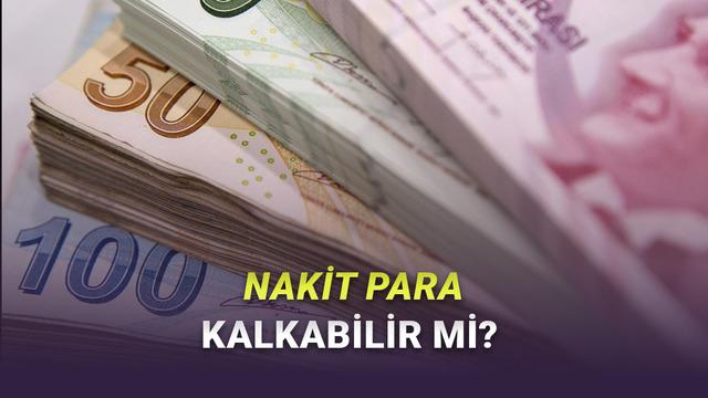 nakit-paranin-bir-gun-tamamen-kalkmasi-mumkun-mu-CKsajIiz.jpg